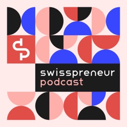 EP #390 - Pascale Vonmont & Roger Wüthrich-Hasenböhler: Why Swiss Innovation Isn’t Living Up to Its Full Potential