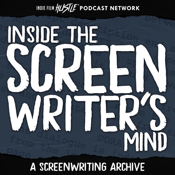 Inside the Screenwriter's Mind: A Screenwriting Podcast banner backdrop