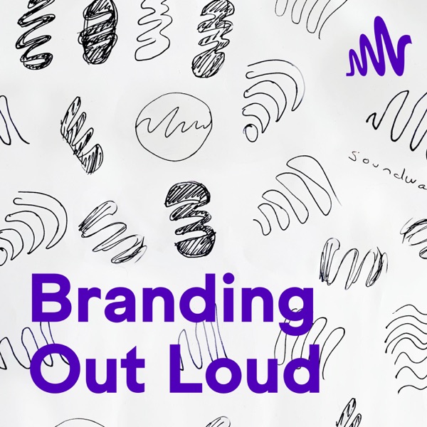 Branding Out Loud