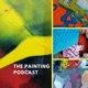 The Painting Podcast