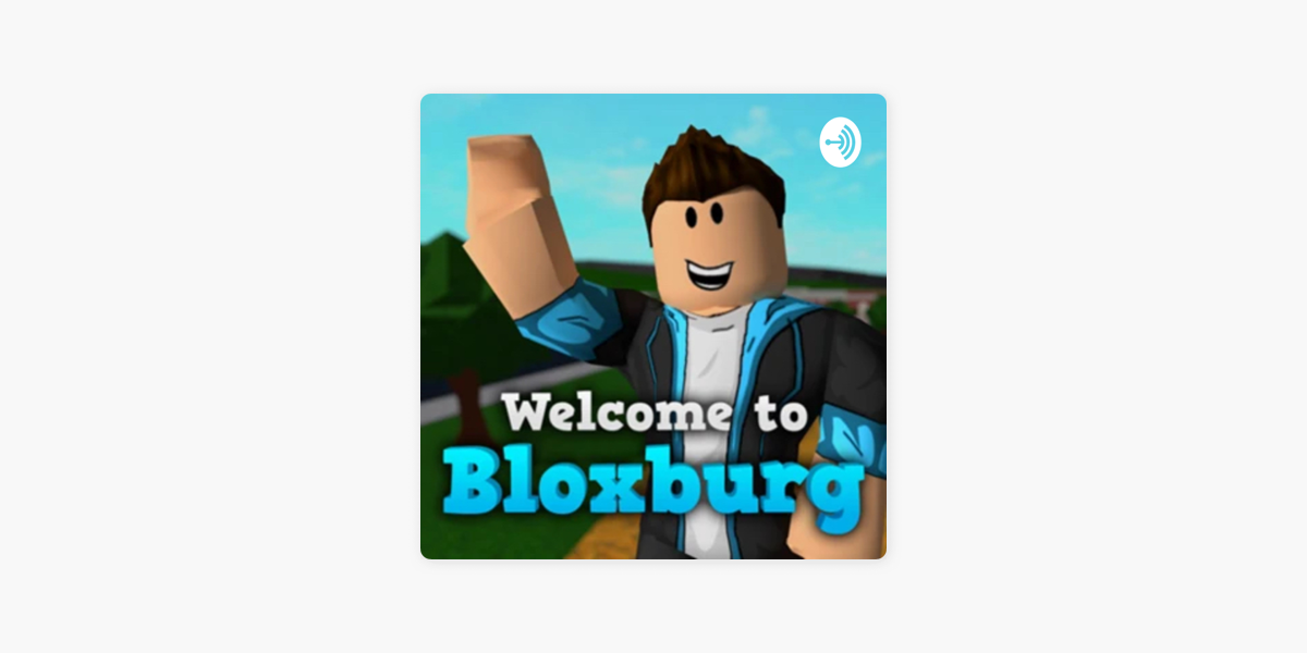 ‎Bloxburg tea on Apple Podcasts