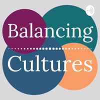 Balancing Cultures podcast