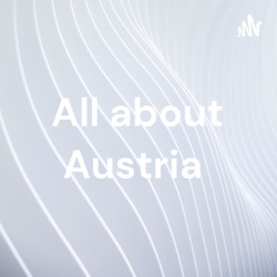 All about Austria 