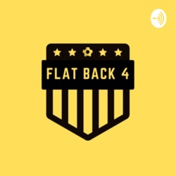 The Flat Back 4 Podcast