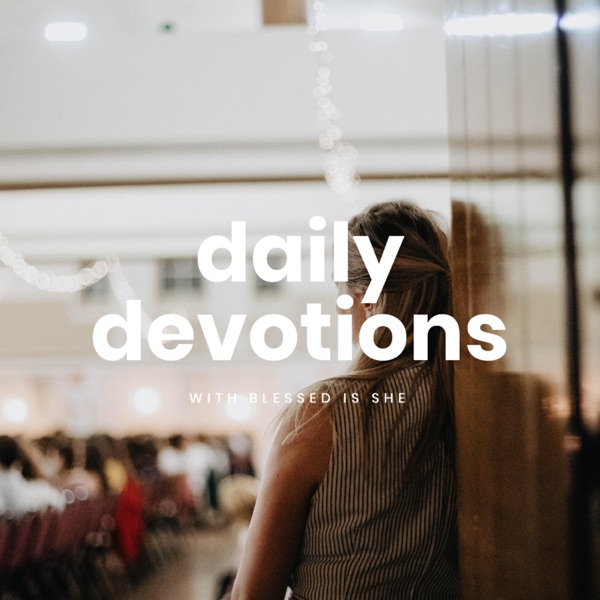 Blessed is She Daily Devotions