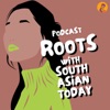Roots with South Asian Today artwork