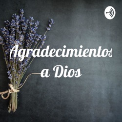 Agradecimientos a Dios☝️