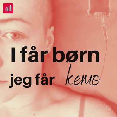 I får børn - Jeg får kemo I får børn - Jeg får kemo