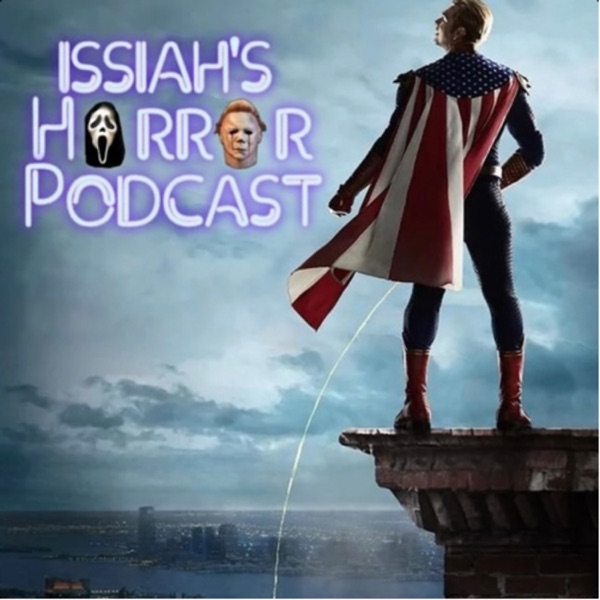 Issiah’s Horror Podcast Artwork