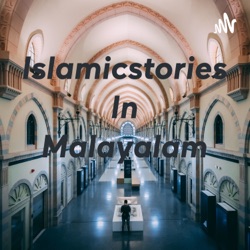 Islamicstories In Malayalam 