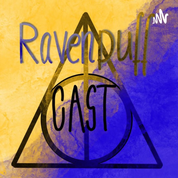 Ravenpuff Cast - Ein Harry Potter Podcast