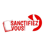 Sanctifiez-vous - Sanctifiezvous Ministère chrétien.