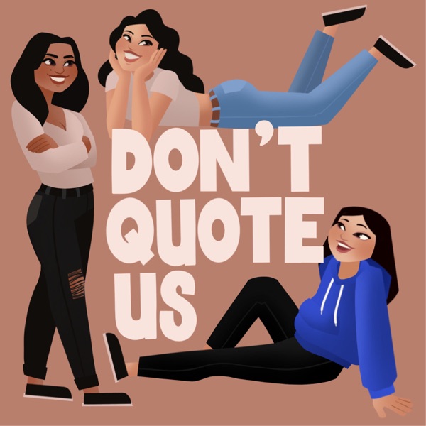 Artwork for Don’t Quote Us