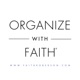 Organize With Faith | 04 | How To Live