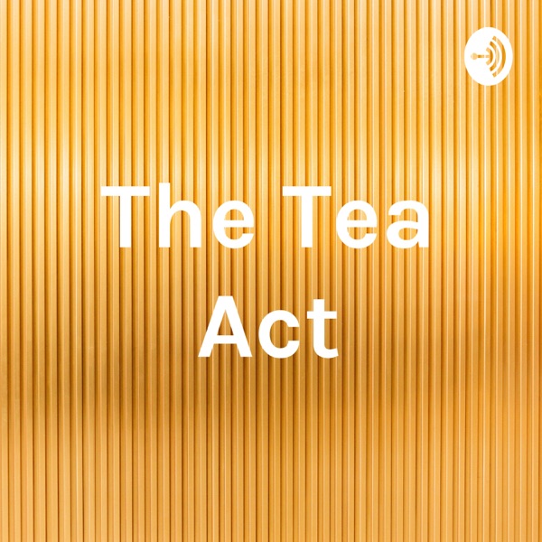 The Tea Act Artwork