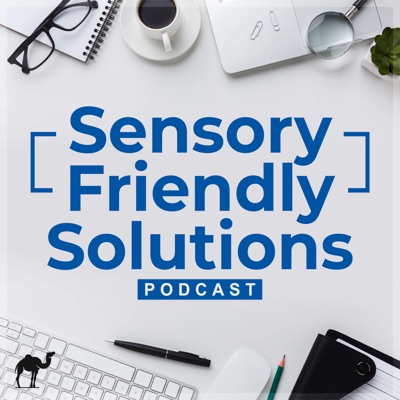 Sensory Friendly Solutions Sensory Friendly Solutions