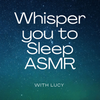 Whisper you to Sleep: ASMR