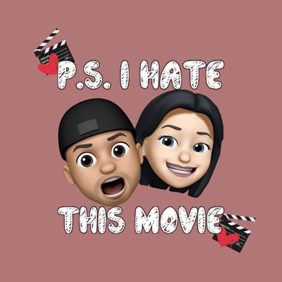 PS I Hate This Movie PS I Hate This Movie