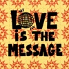Love is the Message: Dance, Music and Counterculture artwork