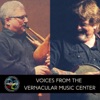 VOICES FROM THE VERNACULAR MUSIC CENTER artwork