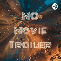 MO Movie Trailer