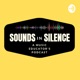 Sounds in Silence