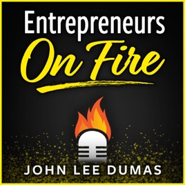 Entrepreneurs on Fire Online Business Podcast on Apple Podcasts