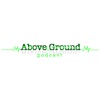 Above Ground Podcast artwork