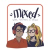 Mixed: Tapes, Feelings, and Drinks artwork