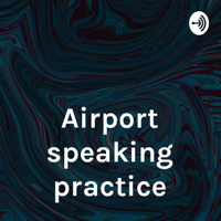  Cunningham Airport speaking practice responses.