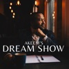 Akeem’s Dream Show  artwork
