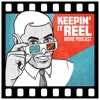 Keepin' It Reel: Movie Podcast artwork