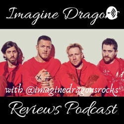 Imagine Dragons Reviews Ep 7 - Underdog Song Review