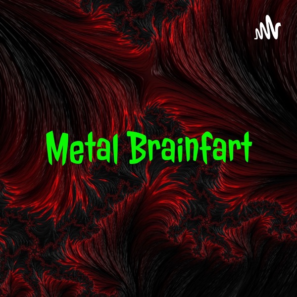 Metal Brainfart Artwork