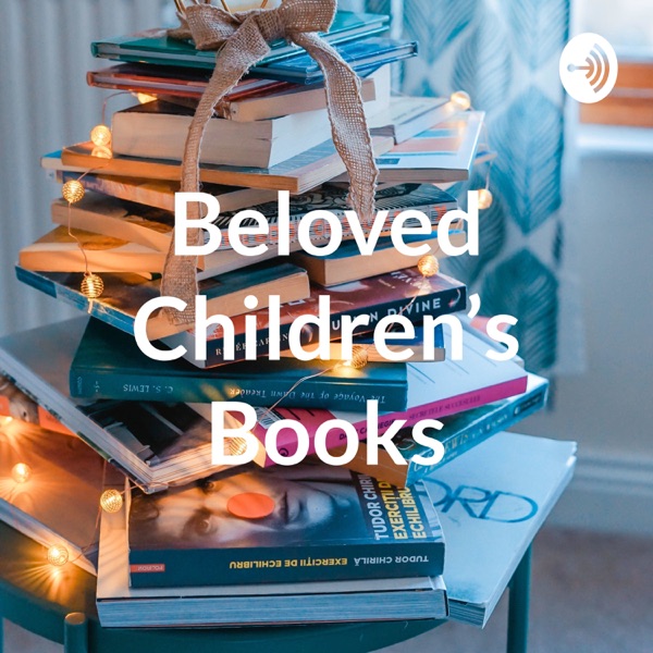 Beloved Children’s Books Artwork