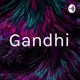 Gandhi