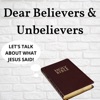 Dear Believers & Unbelievers (What does Jesus Say) artwork