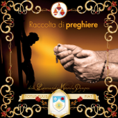 Preghiere cristiane e santi rosari recitati - Don Leonardo Maria Pompei