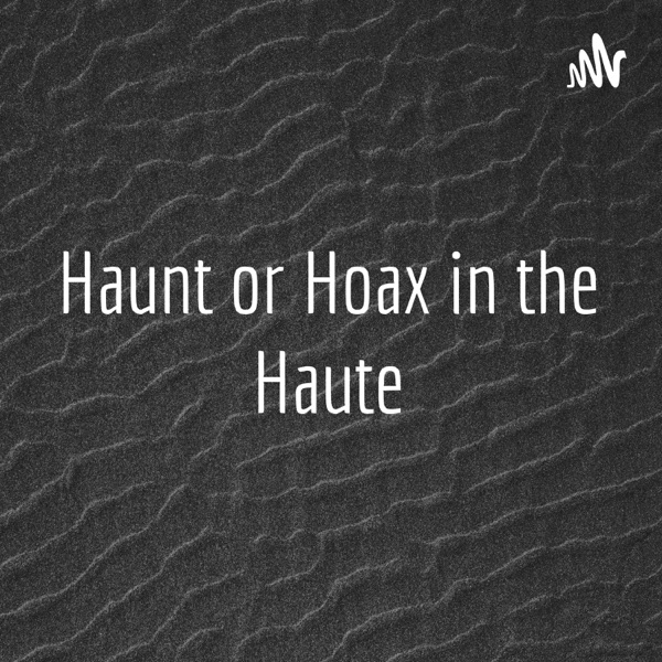 Haunt or Hoax in the Haute Artwork