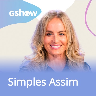 Simples Assim - com Angélica Simples Assim - com Angélica