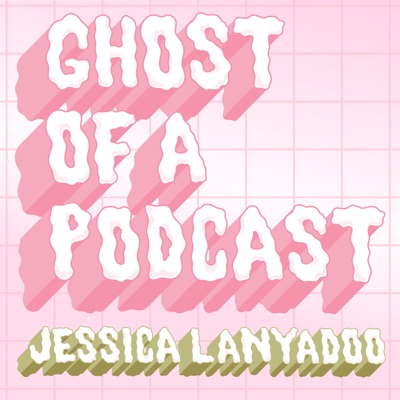 Ghost of a Podcast Ghost of a Podcast