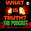 What Is TRUTH? Podcast artwork