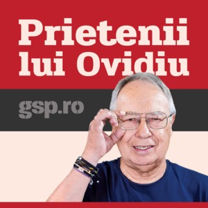 Prietenii lui Ovidiu - GSP