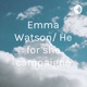 Summative pitch podcast, Emma Watson and the HeforShe campaign against gender inequality