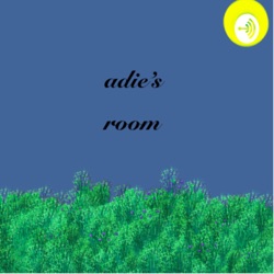 adie’s room