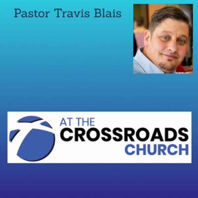 At The Crossroads Church Podcast At The Crossroads Church Podcast