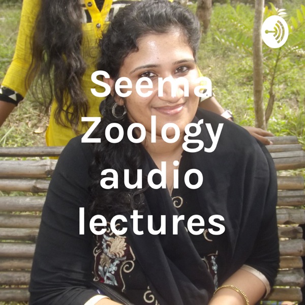 Seema Zoology audio lectures