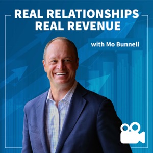 Real Relationships Real Revenue - Video Edition | Invest in Relationships to Build Your Business and Your Career