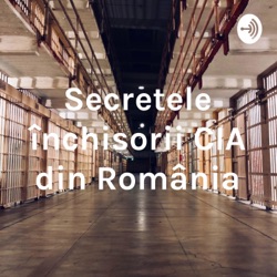 Ancheta Parchetului General în cazul închisorii CIA din România.
