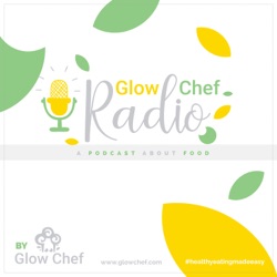 Introduction to Glow Chef Radio